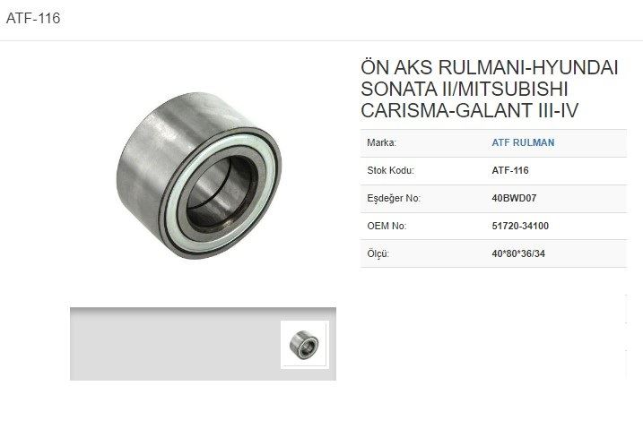 ATF 116 — TEKER RULMANI ÖN (40x80x36/34) HYUNDAI SONATA 88-93