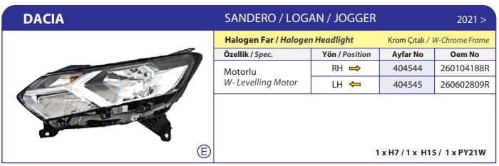 AYFAR 404544 — FAR SAĞ MOTORLU DACIA SANDERO 21> LOGAN 21> JOGGER 22> HALOJEN FAR KROM ÇERÇEVELİ