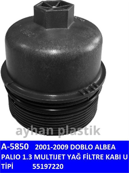 AYHAN A5850 — YAĞ FİLTRE KABI (FIAT ALBEA PALIO DOBLO 1.3 JTD 01-09)