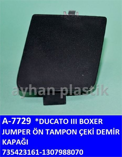 AYHAN A7729 — ÖN TAMPON ÇEKİ DEMİR KAPAĞI (FIAT DUCATO III PEUGEOT BOXER CITROEN JUMPER )
