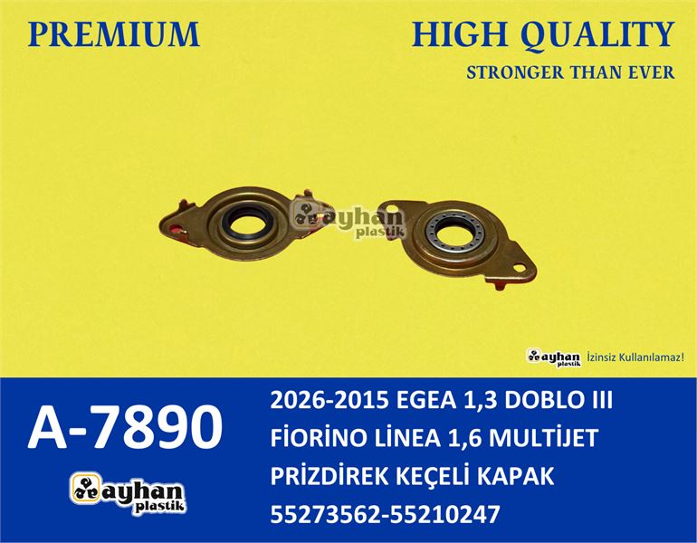 AYHAN A7890 — PRIZDIREK KEÇELİ KAPAK ( FIAT EGEA 1.3 JTD DOBLO III FIORINO LINEA 1.6 MULTIJET )