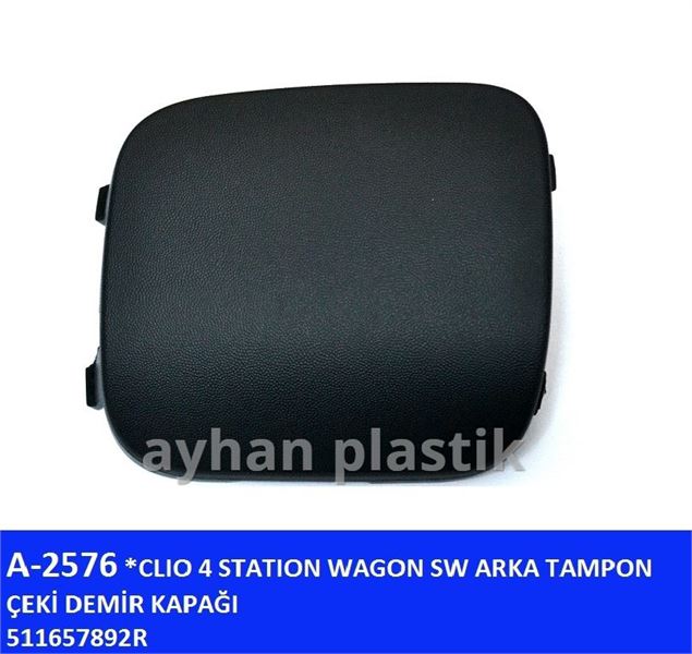 AYHAN PLASTIK A2576 — ARKA TAMPON CEKI DEMIR KAPAGI (RENAULT CLIO IV STATION WAGON SW )