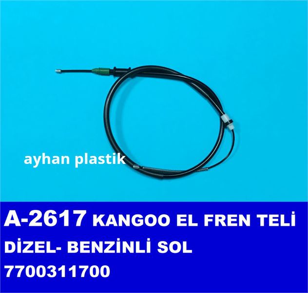 AYHAN PLASTIK A2617 — EL FREN TELİ SOL ARTTIRILMIS YUK KANGOO