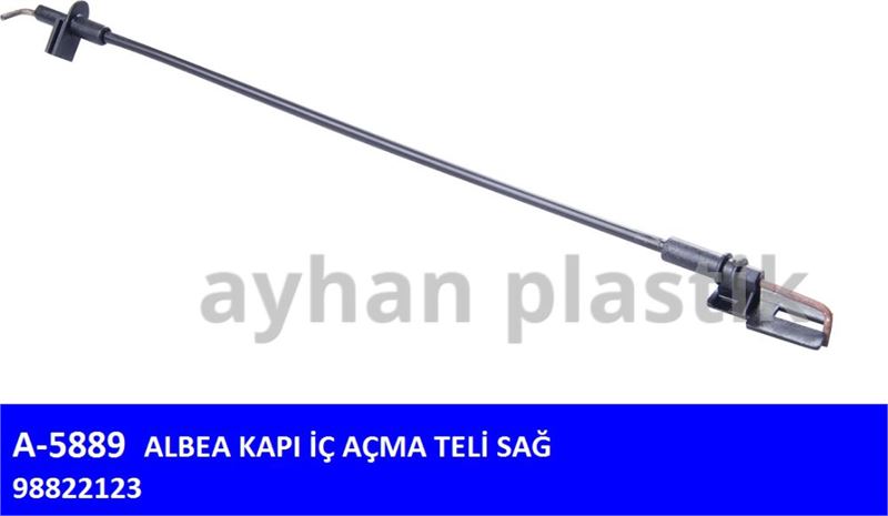 AYHAN PLASTIK A5889 — KAPI IC ACMA TELI SAG ( FIAT ALBEA )