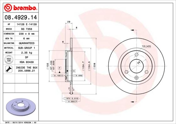 BREMBO 08492914 — ÖN FREN AYNASI P106 I II 91/02 SAXO 1.4 1.6 VTS 1.5D 96/9.03 AX 86/98 3 BİJON 238x8x3DL