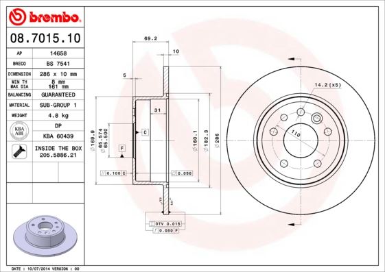 BREMBO 08701510 — ARKA FREN AYNASI VECTRA B 1.6 2.0i. 2.5i. V6 95/4.02 SAAB 900 II 9.3 93/8.03 9.5 96 > 286x10x5DL