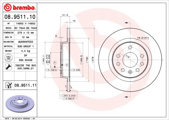 BREMBO 08951110 — FREN DİSKİ ARKA 278MM ( OPEL VECTRA C 1.6 16V 06 / 04