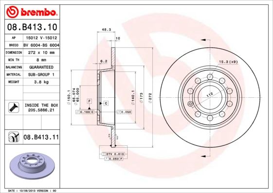 BREMBO 08B41311 — ARKA FREN AYNASI JETTA III-GOLF VI-CADDY 10> SCIROCCO 08> A1 01> A3 04> ALTEA 06> OCTAVIA 04> 272x9.7x9DL