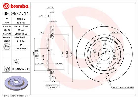 BREMBO 09958711 — ARKA FREN AYNASI VOLVO S60 10 >13 > S80 II 08 >13 > V60 10 > V70 08 > XC70 07 >13 > 302x5DL