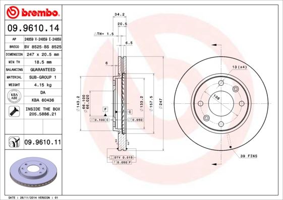 BREMBO 09961011 — ÖN FREN AYNASI P106 I-II 91-02 206 98 >306 93-01 SAXO 96-03 XSARA 97-00 247.5x20.4x4DLxHAVALI