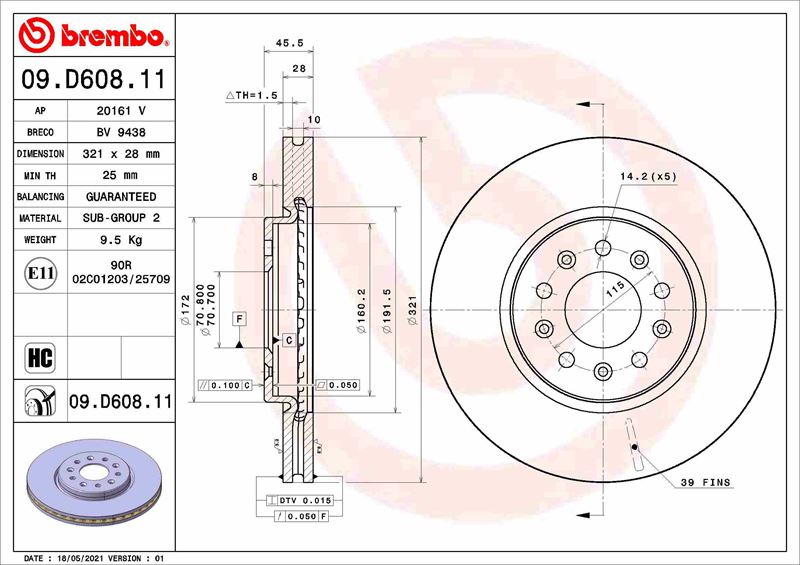 BREMBO 09D60811 — ÖN FREN AYNASI INSIGNIA B 2017 >> 17 İNÇ 321x28x5DL HAVALI