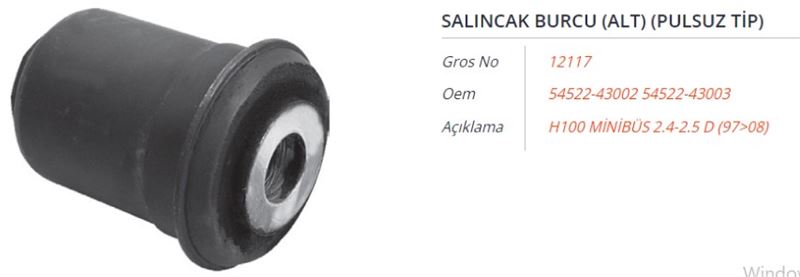 GROS 12117 — SALINCAK BURCU (ALT) (PULSUZ TIP) HYUNDAI H100 MINIBUS 2.4-2.5 D 97-08