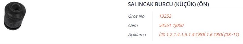 GROS 13252 — GROS ALT SALINCAK BURCU KÜÇÜK I20 / ACCENT BLUE / RIO 12>/PICANTO 11>/I10 13>