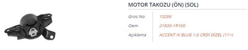 GROS 13286 — MOTOR TAKOZU (ON) (SOL) HYUNDAI ACCENT IV BLUE 1.6 CRDI 11-