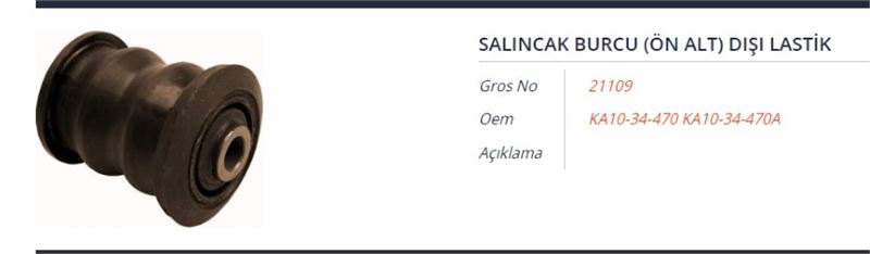 GROS 21109 — SALINCAK BURCU (ÖN ALT) DISI LASTİK MAZDA 6.26 III-IV-V 1.8-2.0 I 87-97