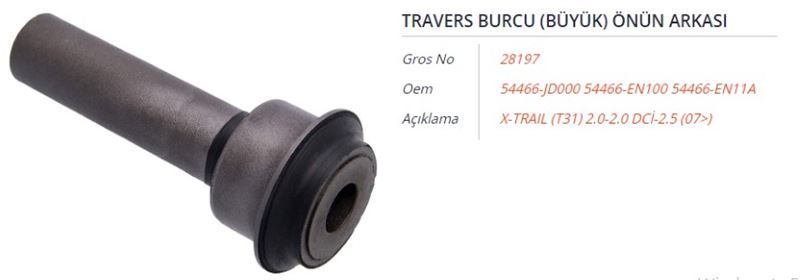 GROS 28197 — TRAVERS BURCU (BÜYÜK) ONUN ARKASI NISSAN QASHQAI I (J10-JJ10) 1.5 DCI-1.6-2.0 07-14 X-TRAIL (T31) 2.0-2.0