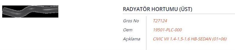 GROS T27124 — RADYATOR HORTUMU (UST) HONDA CIVIC VII 1.4-1.5-1.6 HB-SEDAN 01-06