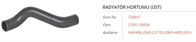 GROS T28607 — RADYATÖR HORTUMU (ÜST) NISSAN NAVARA (D40) 2.5 TDI (2WD-4WD) 05-