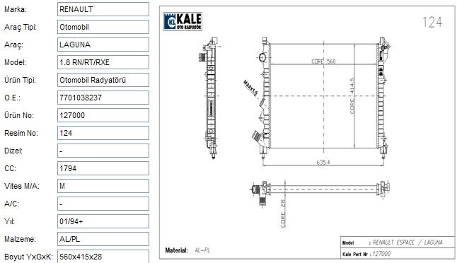 KALE-RADYATOR 0529292AL — SU RADYATÖRÜ 560×414.5X28 MEKANİK RENAULT LAGUNA ESPACE 1.6/2.0 16V 1.8 94- AT/MT AC