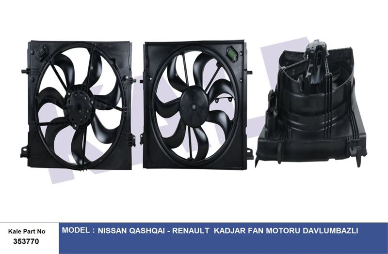 KALE-RADYATOR 353770 — FAN RADYATÖR QASHQAI 14= / X-TRAIL 14= / KADJAR 15= TÜM MOTOR TIPLERI