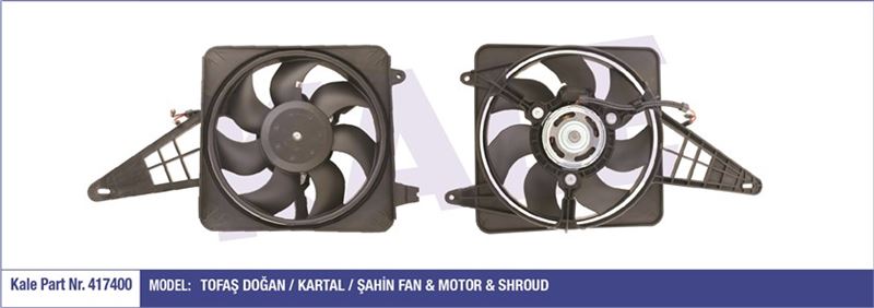 KALE-RADYATOR 417400 — FAN RADYATÖR DKS / DOGAN 93-02 / KARTAL 93-02 / SAHIN 93-02 / 1.3-1.4-.1.6 DAVLUMBAZLI KABLOLU