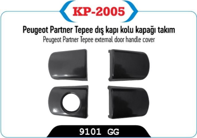 KAYA KP2005 — KAPI DIŞ AÇMA KOLU KAPAĞI TAKIMI PEUGEOT PARTNER TEPEE