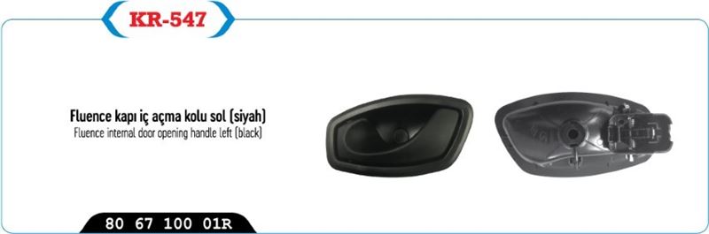 KAYA KR547 — KAPI İÇ AÇMA KOLU SOL FLUENCE-CLIO 4