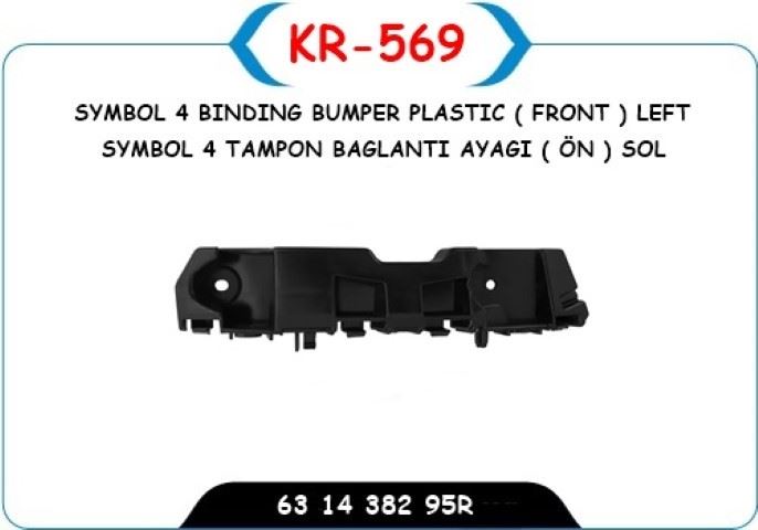 KAYA KR569 — ÖN TAMPON BAĞLANTI BRAKETİ SOL RENAULT SYMBOL III 17> MAKYAJLI