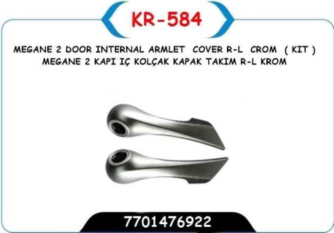 KAYA KR584 — KAPI IC KOLCAK KAPAK TAKIM KROM SOL- SAG RENAULT MEGANE II