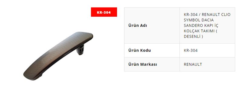 KAYA PLASTIK 304 — KAPI İÇ KOLCAK TAKIMI ( DESENLI ) RENAULT SYMBOL / D.SANDERO