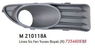 MARAL 210118A — SİS FAR ÇERÇEVESİ SİSLİ BOYALI SAĞ-(FIAT LINEA )