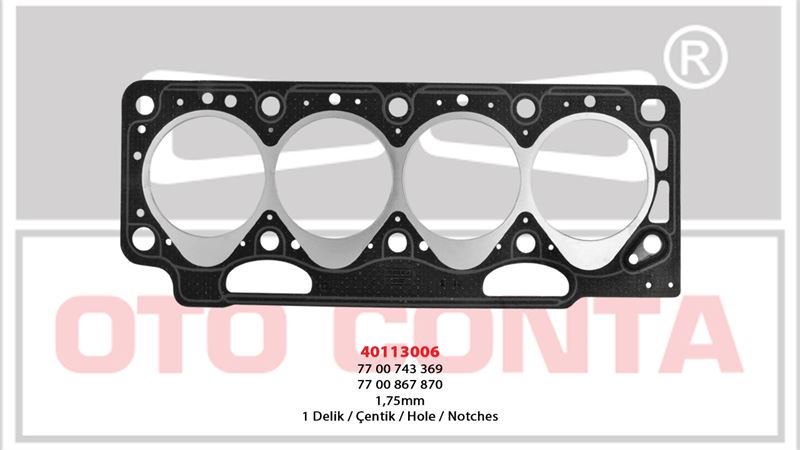 OTO CONTA 40113006 — SİLİNDİR KAPAK CONTASI 1 DELİK 1.75 mm RENAULT R19 EXPRESS CLIO MEGANE 1.9 F8Q 620 622 722 730