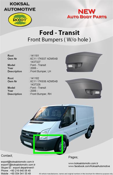 ROOT 141181 — ÖN TAMPON KÖŞESİ SOL SİSSİZ FORD TRANSIT V347 06-