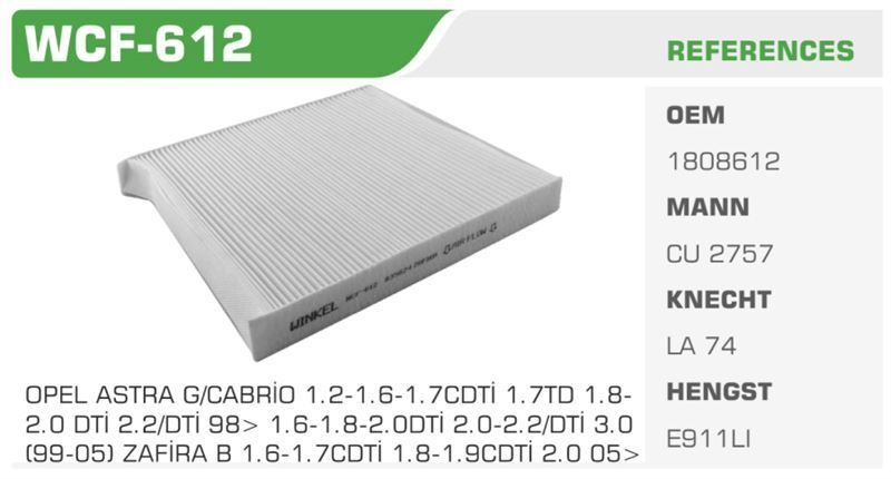 WINKEL WCF612 — POLEN FİLTRESİ ASTRA G 98> ZAFIRA A Koli: 36 Ad.