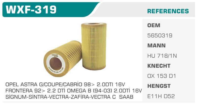 WINKEL WXF319 — YAĞ FİLTRESİ ASTRA G VECTRA B C SIGNUM FRONTERA SINTRA 2.0 2.2 DTH 2.2 DTI ECO Koli: 50 Ad.
